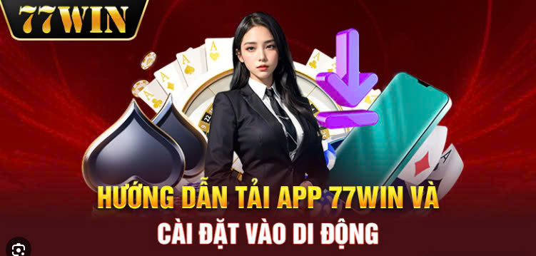 Đăng ký và tải app 77win